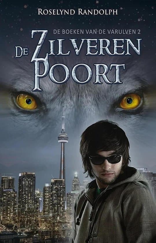 Omslag van De boeken van de Varulven 2 - De zilveren poort