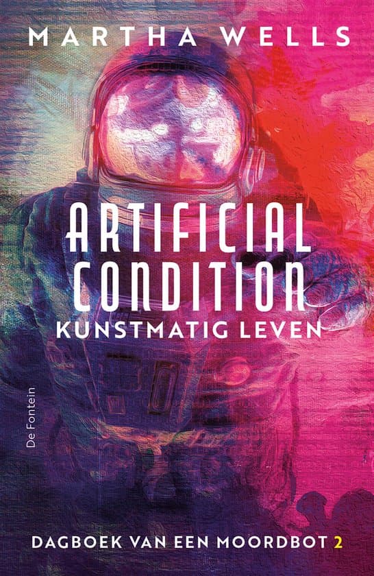 Omslag van Dagboek van een Moordbot 2 - Artificial Condition