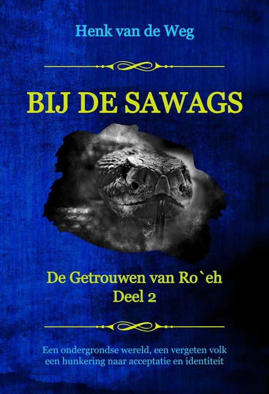 Omslag van De Getrouwen van Ro`eh 2 - Bij de Sawags