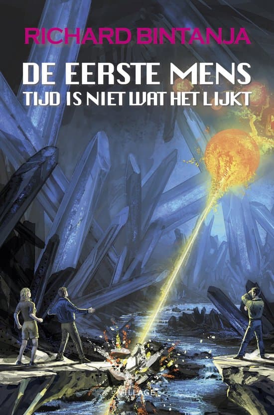 Omslag van De eerste mens 3 - De eerste mens 3 - Tijd is niet wat het lijkt