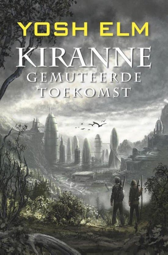 Omslag van Kiranne 2 - Kiranne Gemuteerde toekomst