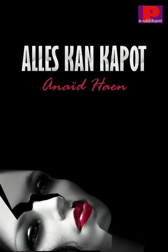 Omslag van Alles kan kapot