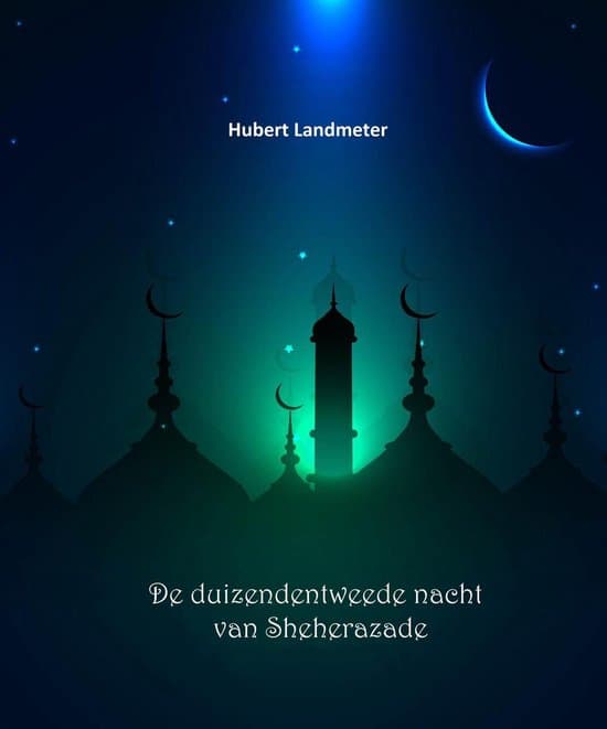 Omslag van De duizendentweede nacht van Sheherazade