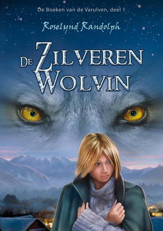 Omslag van De boeken van de Varulven 1 - De zilveren wolvin