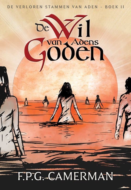 Omslag van De Verloren Stammen van Aden 2 - De Wil van Adens Goden