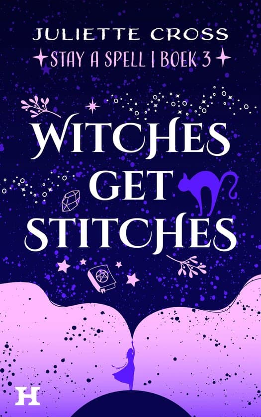Omslag van Stay a Spell 3 - Witches Get Stitches