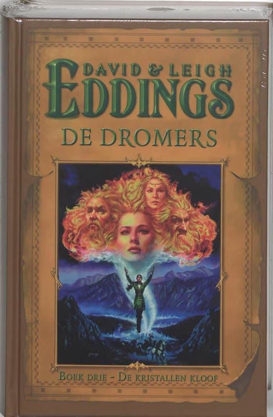 Omslag van De Dromers: Derde boek: De Kristallen Kloof - David Eddings - hardcover