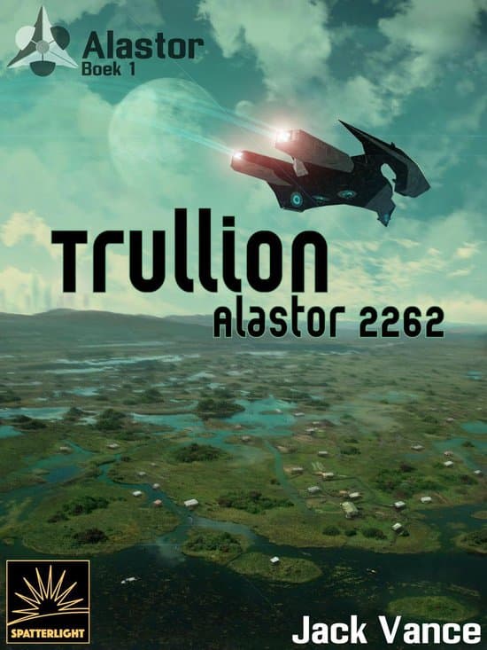 Omslag van Alastor 1 - Trullion: Alastor 2262