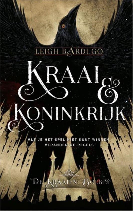 Omslag van De kraaien 2 - Kraai & koninkrijk