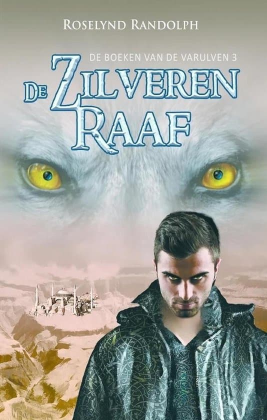 Omslag van De boeken van de Varulven 3 - De zilveren raaf