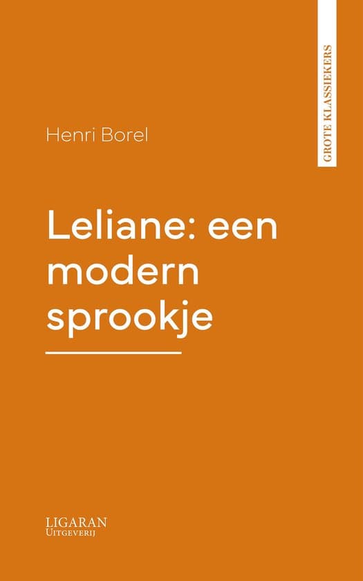 Omslag van Leliane: een modern sprookje