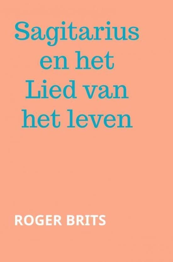 Omslag van Sagitarius en het Lied van het leven