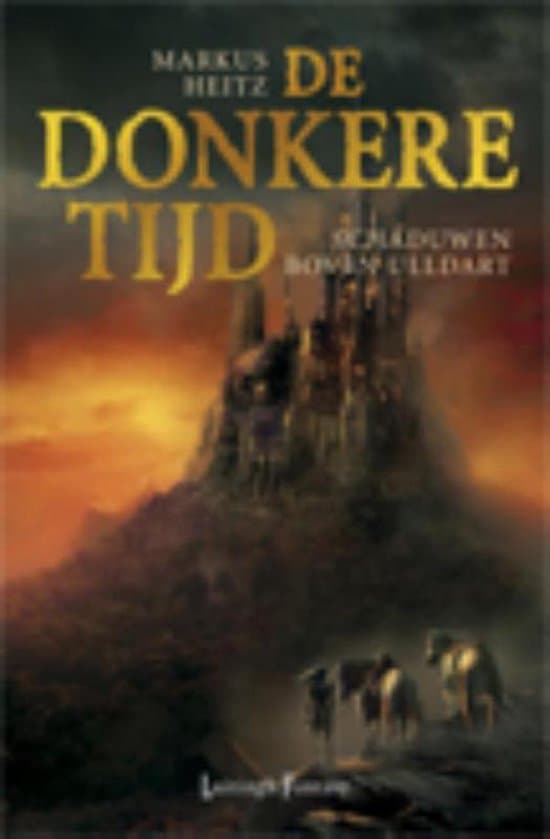 Omslag van De donkere tijd 1 - Schaduwen boven Uldart