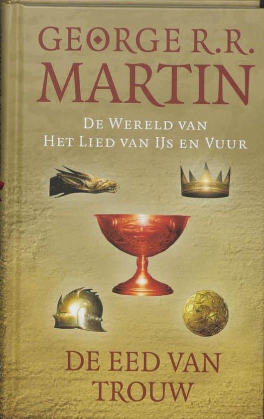 Omslag van De Wereld Van Het Lied Van IJs En Vuur - Eed Van Trouw