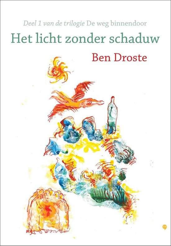 Omslag van De weg binnendoor 1 - Het licht zonder schaduw