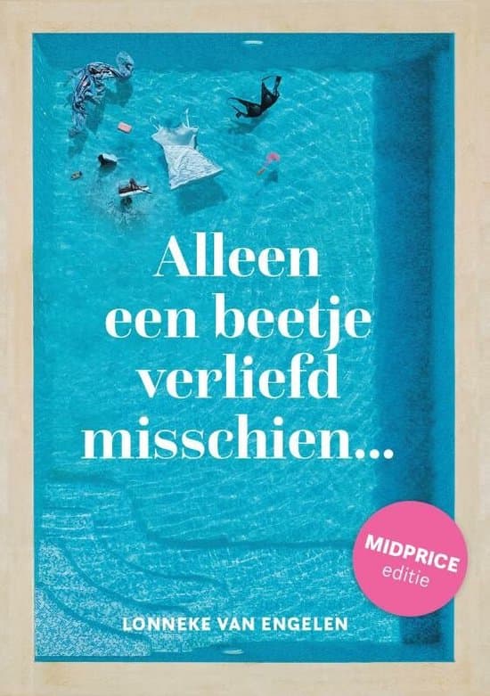 Omslag van Lonneke en Raf - Alleen een beetje verliefd misschien - Midprice editie