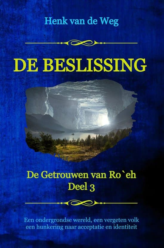 Omslag van De Getrouwen van Ro`eh 3 - De beslissing
