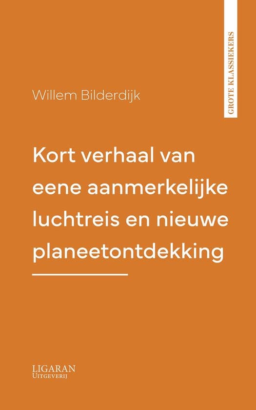 Omslag van Kort verhaal van eene aanmerkelijke luchtreis en nieuwe planeetontdekking
