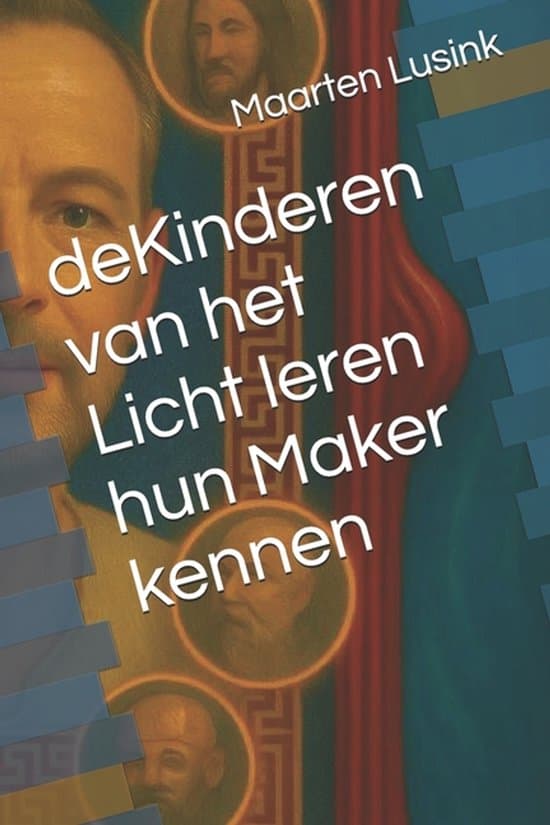 Omslag van de Kinderen Van Het Licht- deKinderen van het Licht leren hun Maker kennen