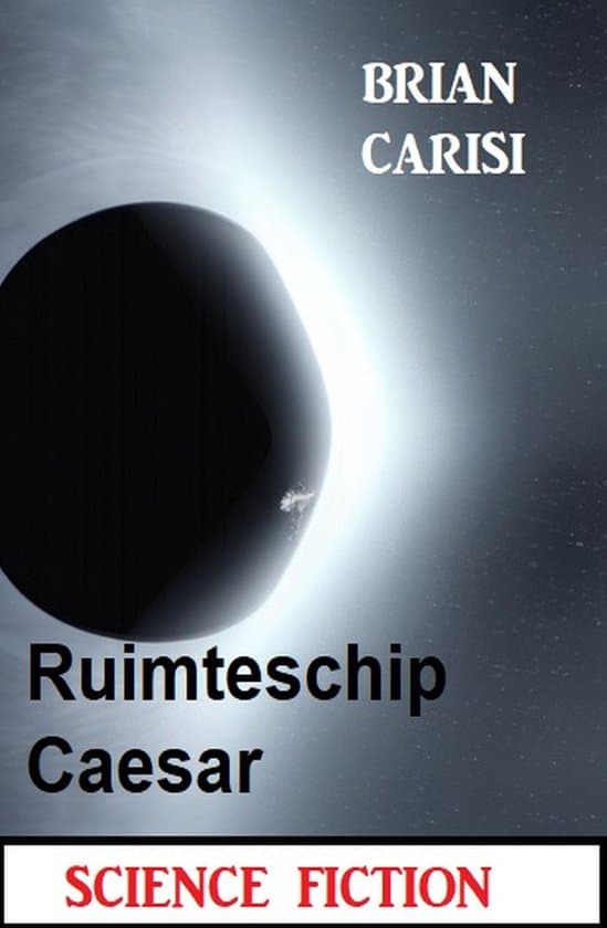 Omslag van Ruimteschip Caesar: Science Fiction