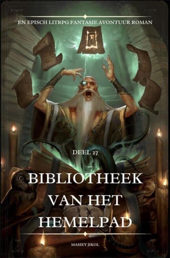 Omslag van Bibliotheek van het Hemelpad:En Episch LitRPG Fantasie Avontuur Roman(Deel 27)