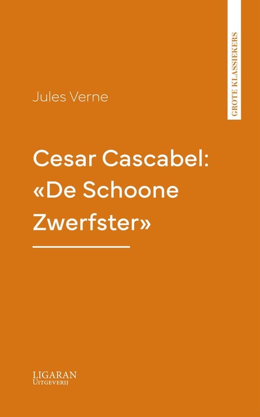 Omslag van Cesar Cascabel: "De Schoone Zwerfster"