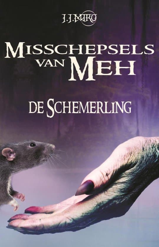 Omslag van De misschepsels van meh 1 - De schemerling