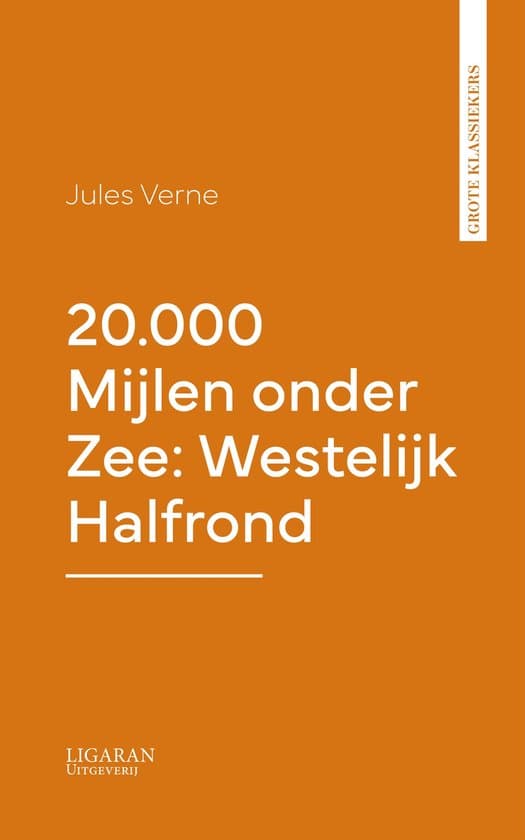 Omslag van 20.000 Mijlen onder Zee: Westelijk Halfrond