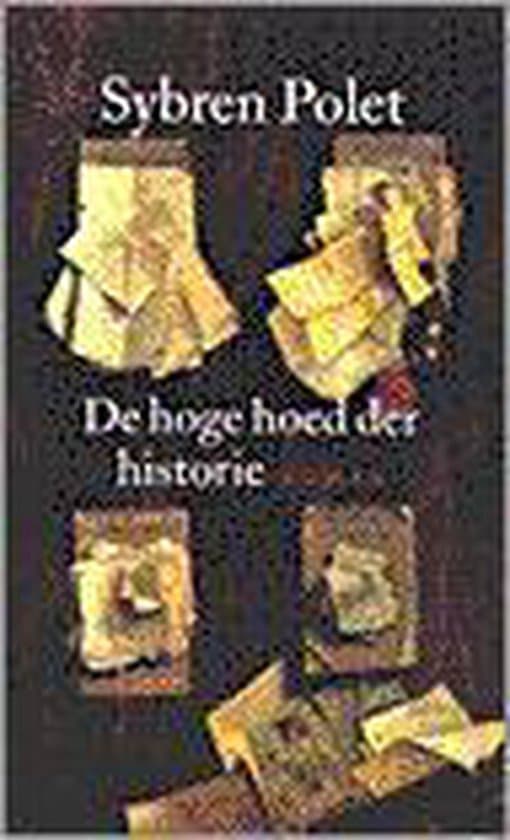 Omslag van De hoge hoed der historie