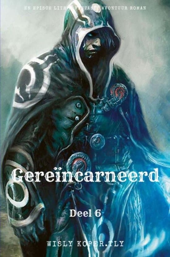 Omslag van Gereïncarneerd:Een Episch LitRPG Fantasie Avontuur Roman(Deel 6)