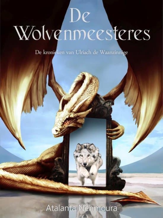 Omslag van De kronieken van Ulriach de Waanzinnige 5 - De wolvenmeesteres