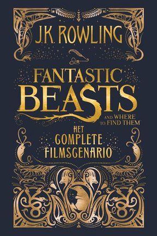 Omslag van Fantastic Beasts 1 - Fantastic Beasts and Where to Find Them: het complete filmscenario