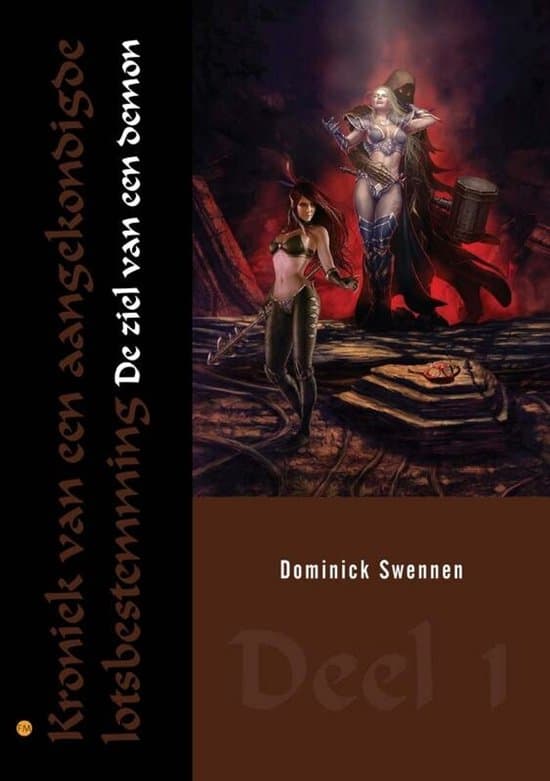 Omslag van Kroniek Van Een Aangekondigde Lotsbestemming / 1 - De Ziel Van Een Demon