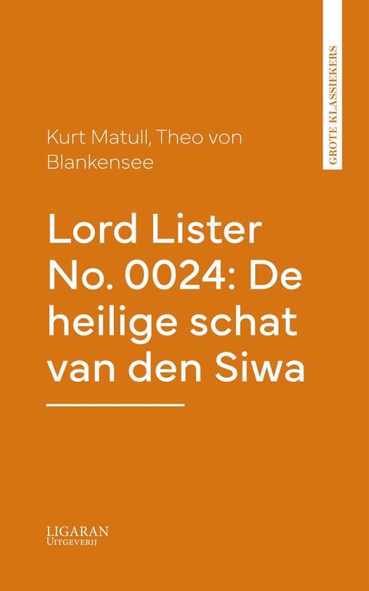 Omslag van Lord Lister No. 0024: De heilige schat van den Siwa