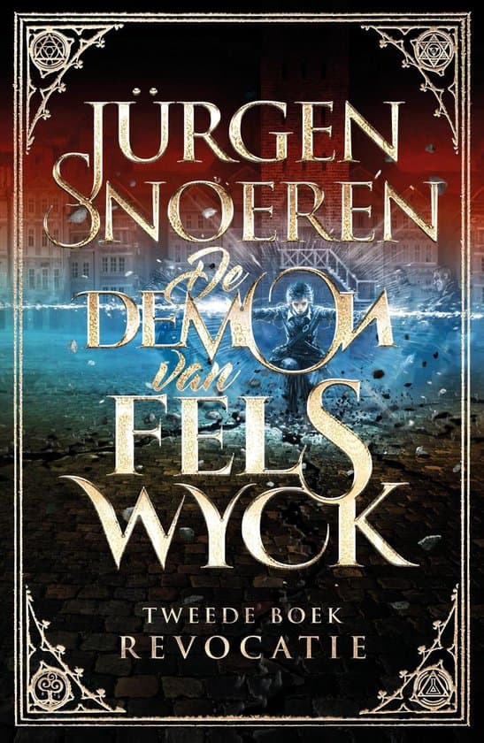 Omslag van De Demon van Felswyck 2 - Revocatie