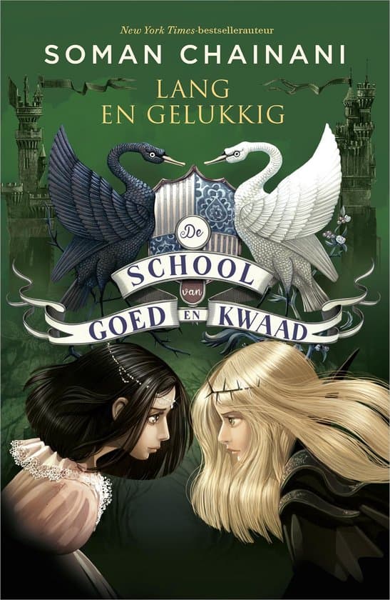 Omslag van De School van Goed en Kwaad 3 - Lang en gelukkig