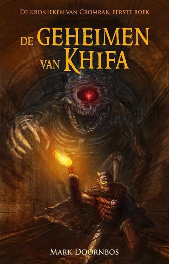 Omslag van De kronieken van Cromrak 1 - De geheimen van Khifa